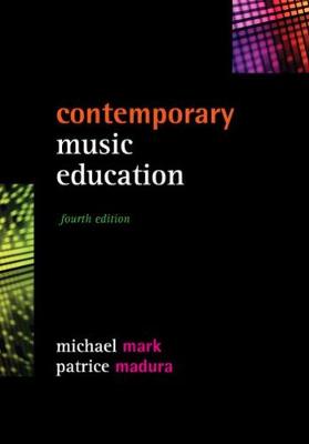 Contemporary Music Education - Mark, Michael, and Madura, Patrice