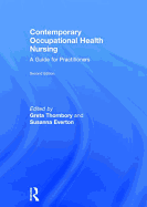 Contemporary Occupational Health Nursing: A Guide for Practitioners
