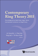 Contemporary Ring Theory 2011