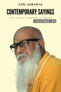 Contemporary Sayings: 21st Century Hand Book of Quotes Volume -2
