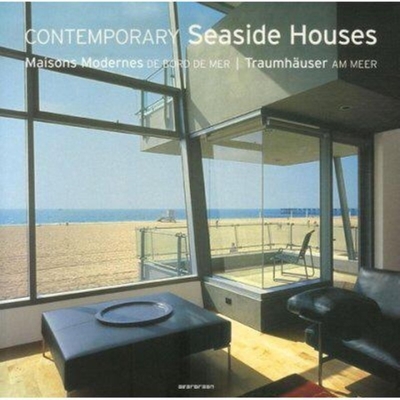 Contemporary Seaside Houses - Schleifer, Simone (Editor)