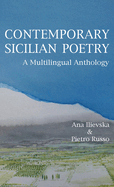 Contemporary Sicilian Poetry: A Multilingual Anthology