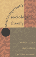 Contemporary Sociological Theory: Preface by Ulrich Beck - Steinberg, Shirley R (Editor), and Kincheloe, Joe L (Editor), and Flecha, Ramn
