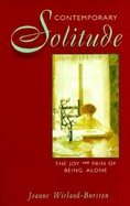 Contemporary Solitude: Joy and Pain