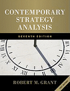 Contemporary Strategy Analysis: Text Only