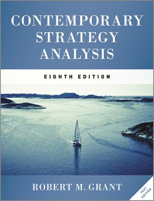 Contemporary Strategy Analysis Text Only - Grant, Robert M.