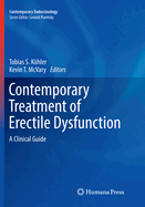 Contemporary Treatment of Erectile Dysfunction: A Clinical Guide