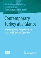 Contemporary Turkey at a Glance: Interdisciplinary Perspectives on Local and Translocal Dynamics