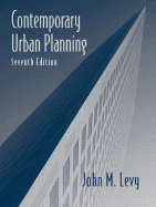 Contemporary Urban Planning - Levy, John M
