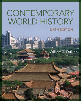 Contemporary World History - Duiker, William J