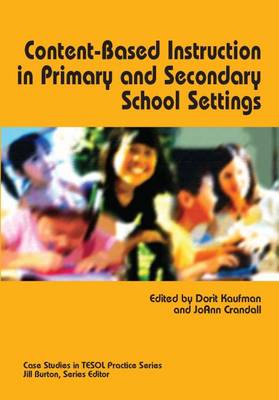 Content-Based Language Instruction in K-12 Setting - Crandall, JoAnn (Editor)