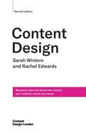 Content Design, Second edition: Research, plan and deliver the content your audience wants and needs