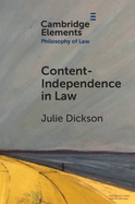 Content-Independence in Law: Possibility and Potential