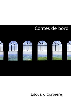 Contes de Bord - Corbiere, Edouard