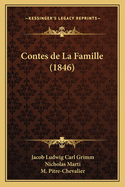 Contes de La Famille (1846)