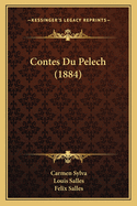 Contes Du Pelech (1884)