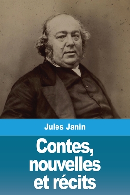 Contes, nouvelles et rcits - Janin, Jules