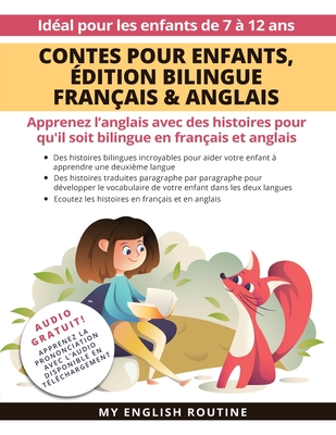 Contes pour enfants, ?dition bilingue Fran?ais & Anglais: Apprenez l'anglais avec des histoires pour qu'il soit bilingue en fran?ais et anglais + Audio Disponible en t?l?chargement. Id?al pour les enfants de 7 ? 12 ans. - Bibard, Frederic, and My English Routine, and Jenkins, Laurence (Illustrator)