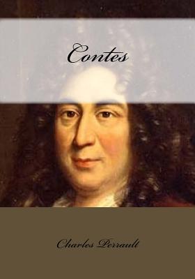 Contes - Gouveia, Andrea (Editor), and Perrault, Charles