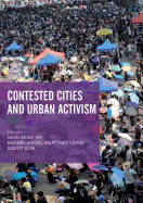 Contested Cities and Urban Activism