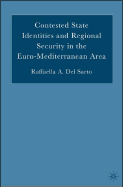 Contested State Identities and Regional Security in the Euro-Mediterranean Area