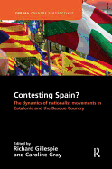 Contesting Spain? The Dynamics of Nationalist Movements in Catalonia and the Basque Country