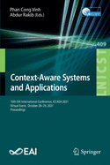 Context-Aware Systems and Applications: 10th EAI International Conference, ICCASA 2021, Virtual Event,  October 28-29, 2021, Proceedings