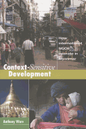 Context-Sensitive Development: How International Ngos Operate in Myanmar