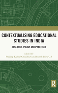 Contextualising Educational Studies in India: Research, Policy and Practices