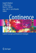 Continence: Current Concepts and Treatment Strategies