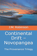 Continental Drift - Novopangea: The Provenance Trilogy