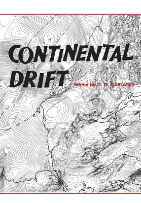 Continental Drift - Garland, G D (Editor)