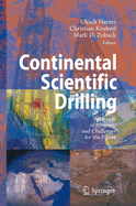 Continental Scientific Drilling: A Decade of Progress, and Challenges for the Future