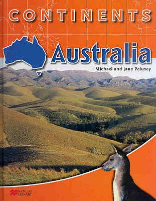 Continents: Australia - & Jane Pelusey, Michael