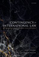 Contingency in International Law: On the Possibility of Different Legal Histories