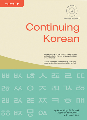 Continuing Korean: (Audio CD Included) - King, Ross, and Yeon, Jaehoon