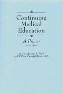 Continuing Medical Education: A Primer