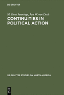 Continuities in Political Action: A Longitudinal Study of Political Orientations in Three Western Democracies