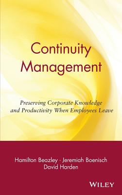 Continuity Management - Beazley, Hamilton, and Boenisch, Jeremiah, and Harden, David