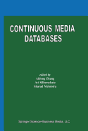 Continuous Media Databases