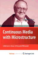 Continuous Media with Microstructure