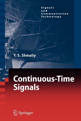 Continuous-Time Signals - Shmaliy, Yuriy