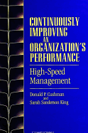 Continuously Improving an Organization's Performance: High-Speed Management