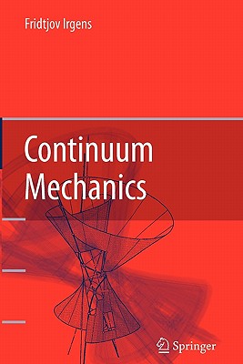 Continuum Mechanics - Irgens, Fridtjov