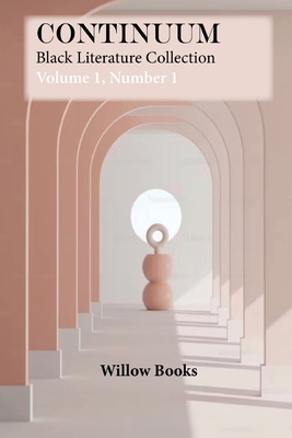 Continuum Volume 1: Black Literature Collection - Press, Aquarius (Compiled by)