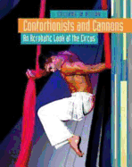 Contortionists and Cannons: An Acrobatic Look at the Circus