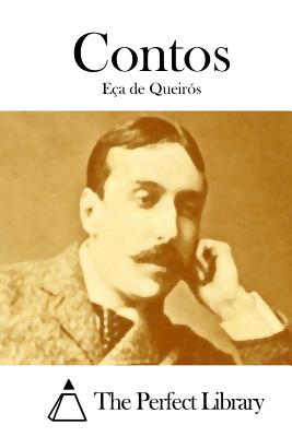 Contos - The Perfect Library (Editor), and Queiros, Eca De