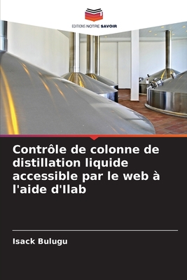Contr?le de colonne de distillation liquide accessible par le web ? l'aide d'Ilab - Bulugu, Isack