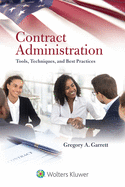 Contract Administration: Tools, Techniques, and Best Practices