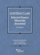 Contract Law, 2014: Selected Source Materials Annotated